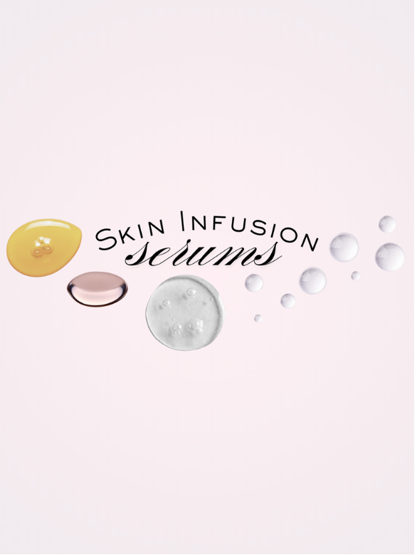 Skin Infusion Serums